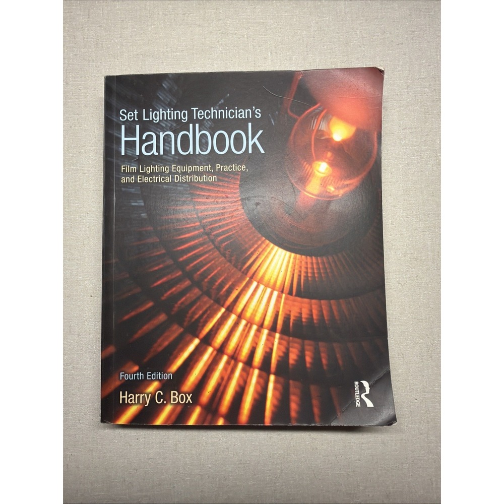 Set Lighting Technician's Handbook : Film Lighting Equipment, Practice, and...
